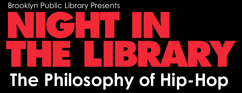 Night In The Library: The Philosophy of Hip-Hop